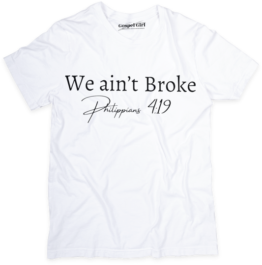 We ain't Broke